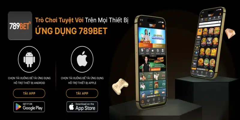 Giới thiệu tổng quan về Tải App 789BET