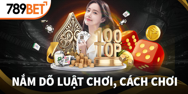 Xác định luật chơi, cách chơi